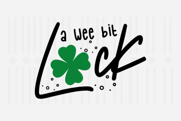 A Wee Bit Luck, St. Patrick’s SVG