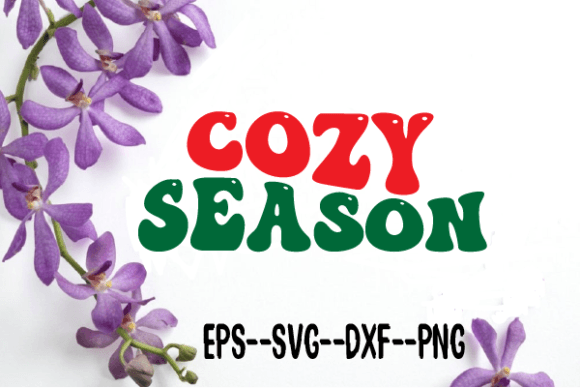 Cozy Season Christmas Retro Wavy Svg Graphics