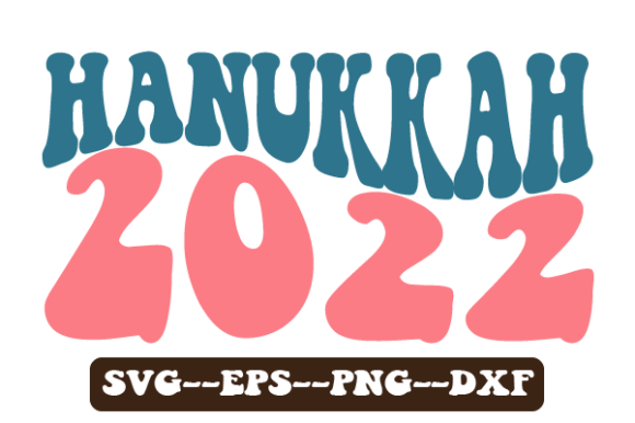 Hanukkah 2022 Retro Wavy Svg Sublimation