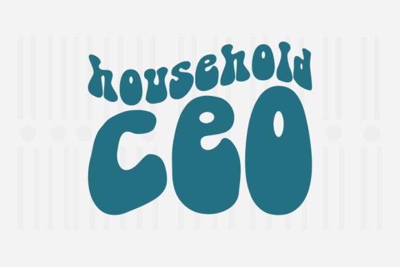 Household CEO Mother's Day SVG