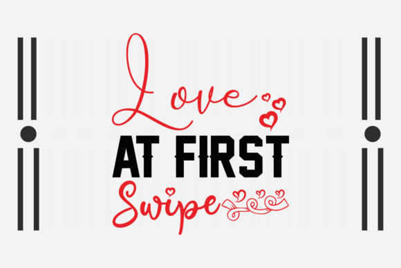 Love at First Swipe SVG: Graphics for Crafts Sellers