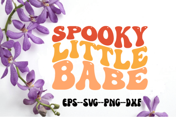 Spooky Little Babe Retro Wavy Svg Graphics