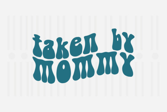 Taken by Mommy, Mother's Day SVG