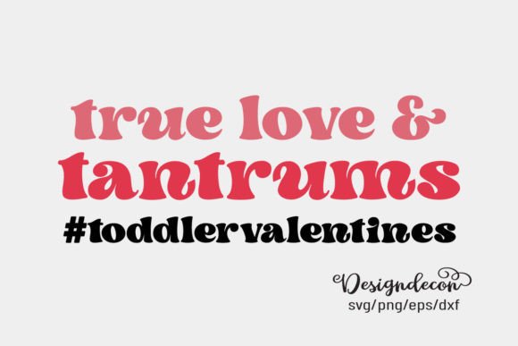 Toddler Valentines Retro Groovy SVG: Graphics for Crafts & Local Branding