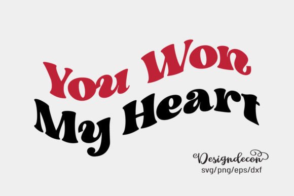 You Won My Heart Retro Wavy Groovy SVG: Graphics for Crafts